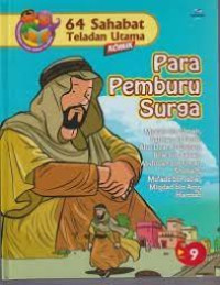 64 Sahabat Teladan Utama : Para Pemburu Surga