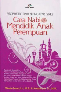 cara nabi mendidik anak perempuan