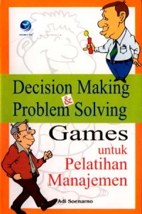 Decision Making & Problem Solving