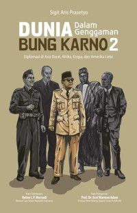 Dunia dalam Genggaman Bung Karno