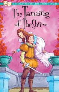 The taming of the shrew