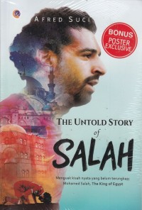 The Untold Story Of Salah