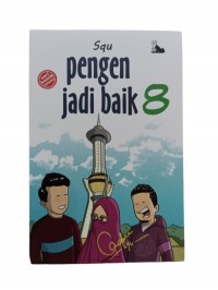 Pengen Jadi Baik 8